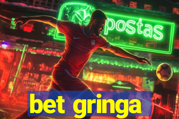 bet gringa